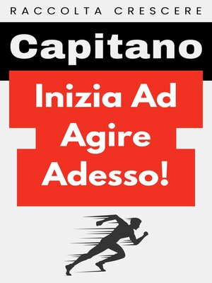 cover image of Inizia Ad Agire Adesso!